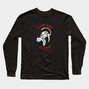 LE CHAT BLANC DE LA MORT Long Sleeve T-Shirt